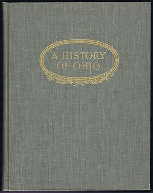 Seller image for A HISTORY OF OHIO for sale by SUNSET BOOKS