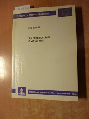 Bild des Verkufers fr Die Mitgliedschaft in Verbnden zum Verkauf von Gebrauchtbcherlogistik  H.J. Lauterbach