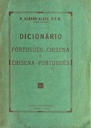 DICIONÁRIO PORTUGUÊS-CHISENA E CHISENA-PORTUGUÊS.