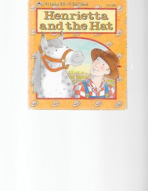 Seller image for Henrietta and the hat (A Golden tell-a-tale book) for sale by TuosistBook