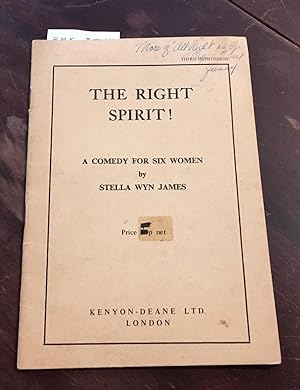 Imagen del vendedor de The Right Spirit! A Comedy for Six Women a la venta por Berry Hill Book Shop