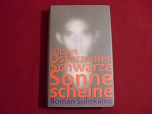 Seller image for SCHWARZE SONNE SCHEINE. Roman. for sale by INFINIBU KG