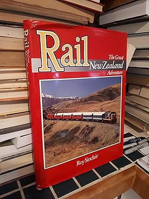 Seller image for RAIL THE GREAT NEW ZEALAND ADVENTURE for sale by Paraphernalia Books 'N' Stuff
