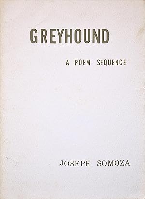 Image du vendeur pour Greyhound: A Poem Sequence mis en vente par Casa Camino Real