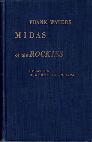 Midas of the Rockies