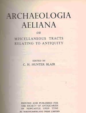 Imagen del vendedor de Archaeologia Aeliana or Miscellaneous Tracts Relating to Antiquity. 4th. Series. Volume XXXVI [36]. 1958 a la venta por Barter Books Ltd
