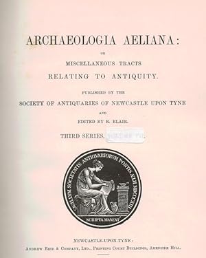 Image du vendeur pour Archaeologia Aeliana: or, Miscellaneous Tracts Relating to Antiquities. 3rd series, Volume XVII [17]. 1920 mis en vente par Barter Books Ltd