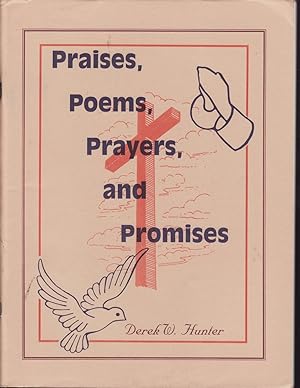 Imagen del vendedor de Praises, Poems, Prayers and Promises a la venta por Jonathan Grobe Books