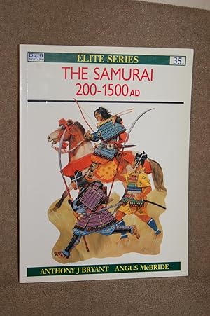The Samurai 200-1500 AD; Elite Series #35
