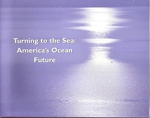 Turning to the Sea: America's Ocean Future