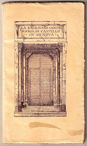 La basilica di S. Maria di Castello in Genova illustrata per cura dei pp. Domenicani di Castello