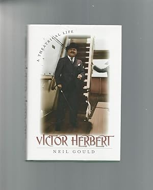 Seller image for Victor Herbert : A Theatrical Life for sale by Mom and Pop's Book Shop,