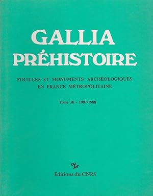 GALLIA Fouilles et Monuments archéologiques en France Métropolitaine Tome 30 - 1987-1988