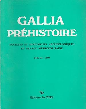 GALLIA Fouilles et Monuments archéologiques en France Métropolitaine Tome 32 - 1990