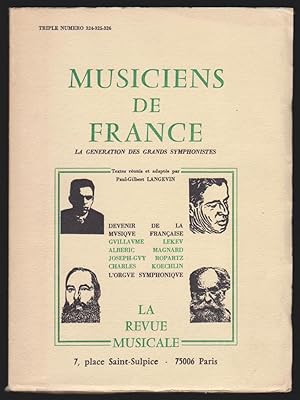 Musiciens de France ; la génération des grands symphonistes.