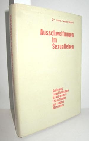 Image du vendeur pour Ausschweifungen im Sexualleben mis en vente par Antiquariat Zinnober