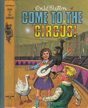 Seller image for COME TO THE CIRCUS for sale by Black Stump Books And Collectables