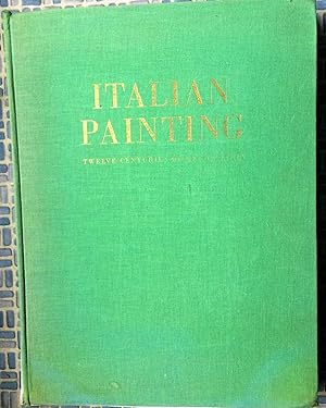 Bild des Verkufers fr Italian Painting: Twelve Centuries of Art in Italy zum Verkauf von Beach Hut Books