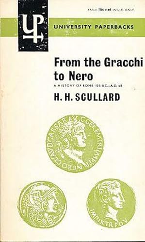 Image du vendeur pour From the Gracchi to Nero: A History of Rome 133 B.C-A.D. 68 mis en vente par M.Roberts - Books And ??????