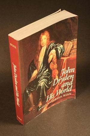 Image du vendeur pour John Dryden and his world. mis en vente par Steven Wolfe Books