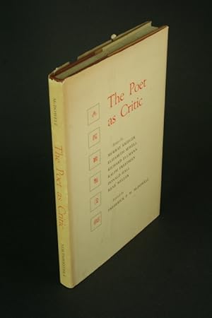 Imagen del vendedor de The poet as critic: essays. Edited by Frederick P. W. McDowell a la venta por Steven Wolfe Books