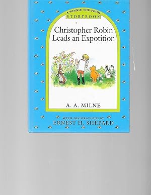 Seller image for Christopher Robin Leads an Expotition for sale by TuosistBook