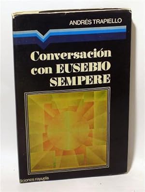 CONVERSACION CON EUSEBIO SEMPERE