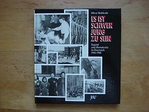 Seller image for Es ist schwer jung zu sein - Jugend und Demokratie in sterreich 1918 - 1988 for sale by Antiquariat Birgit Gerl