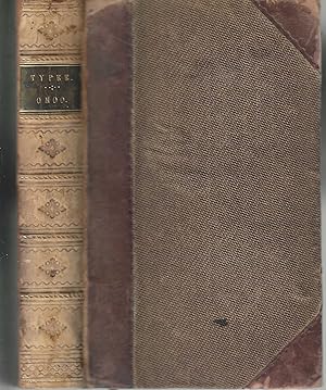 Typee: a Peep at Polynesian Life, During a Four Months' Residence in a Valley of Marquesas. [with...