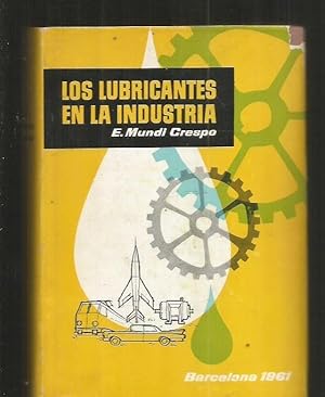 Imagen del vendedor de LUBRICANTES EN LA INDUSTRIA - LOS a la venta por Desvn del Libro / Desvan del Libro, SL