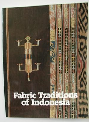 Imagen del vendedor de Fabric Traditions of Indonesia a la venta por Jeff Irwin Books