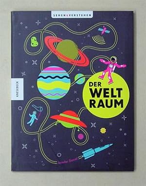 Seller image for Der Weltraum - Sehen & Verstehen. for sale by antiquariat peter petrej - Bibliopolium AG