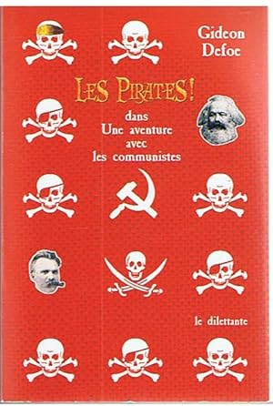 Bild des Verkufers fr Les Pirates! dans Une aventure avec les communistes zum Verkauf von Joie de Livre
