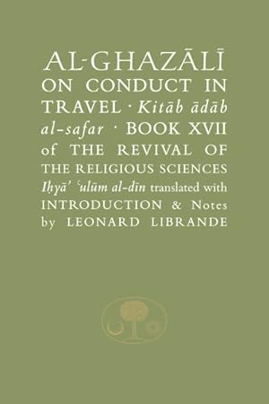 Seller image for Al-Ghazali on Conduct in Travel for sale by GreatBookPrices