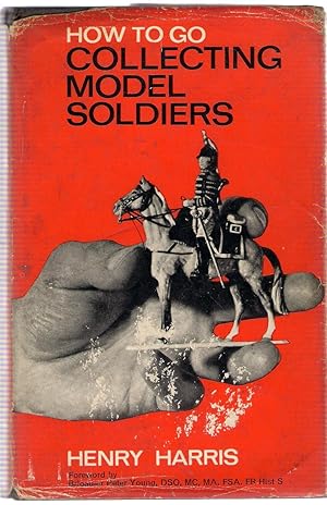 Seller image for Collecting Model Soldiers (How to Go) for sale by Michael Moons Bookshop, PBFA