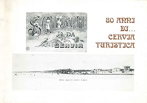 Ottant'anni di saluti da Cervia, raccolta di cartoline d'epoca. III volume "Cervia turistica"