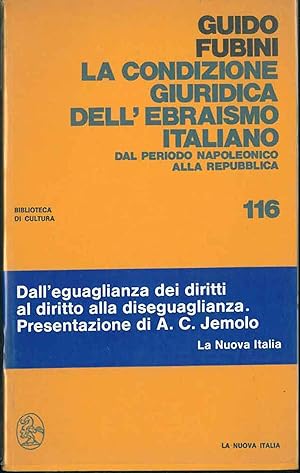 La condizione giuridica dell'ebraismo italiano dal periodo napoleonico alla Repubblica. Presentaz...