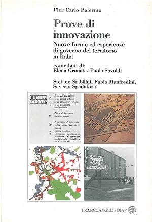 Imagen del vendedor de Prove di innovazione. Nuove forme di esperienze di governo del territorio in Italia a la venta por Studio Bibliografico Orfeo (ALAI - ILAB)