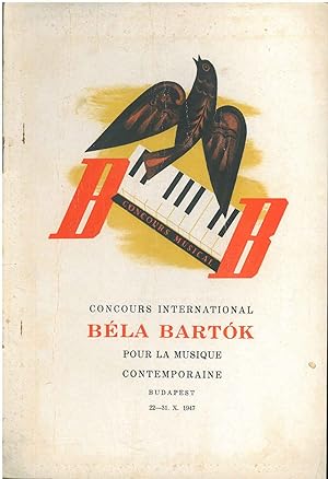 Concours international Béla Bartok pour la musique contemporaine. Budapest 22-31 X 1947