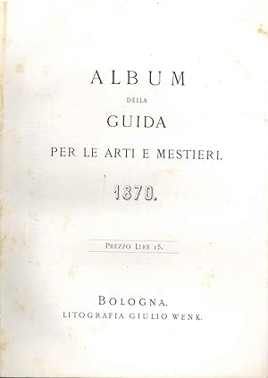 Album della guida per le arti e mestieri 1870