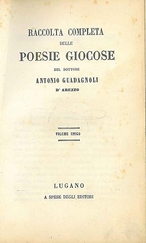 Raccolta completa delle poesie giocose di Antonio Guadagnoli d'Arezzo