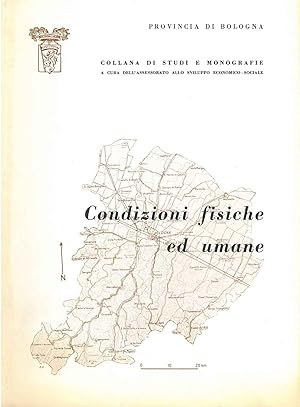 La Provincia di Bologna: condizioni fisiche ed umane