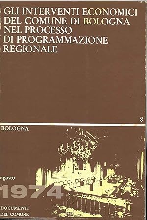 Gli interventi economici del comune di Bologna nel processo di programmazione regionale