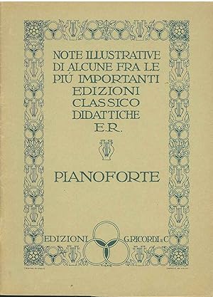 Note illustrative di alcune fra le più importanti edizioni classico didattice E. R. Pianoforte