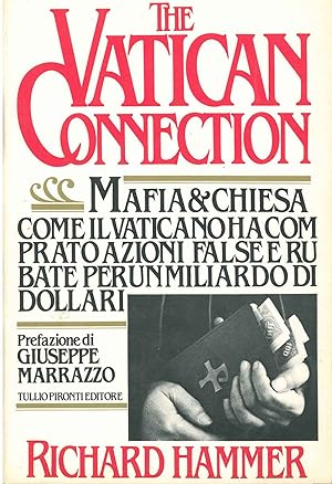 The Vatican connection. Prefazione di G. Marrazzo