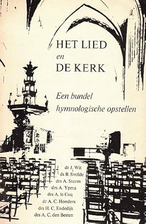 Het lied en de kerk. Een bundel hymnologische opstellen