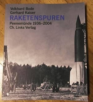 Bild des Verkufers fr Raketenspuren Peenemnde 1936-2004 zum Verkauf von Buchhandlung Neues Leben