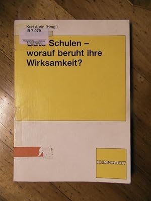 Seller image for Gute Schulen-worauf beruht ihre Wirksamkeit? for sale by Buchhandlung Neues Leben