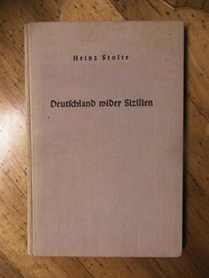 Deutschland wider Sizilien. Die Empörung Heinrichs VII. von Hohenstaufen.