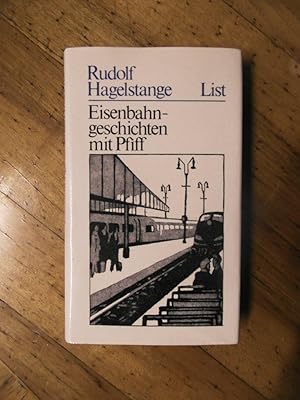 Eisenbahngeschichten mit Pfiff. Mit acht Illustrationen von Eduard Prüssen.